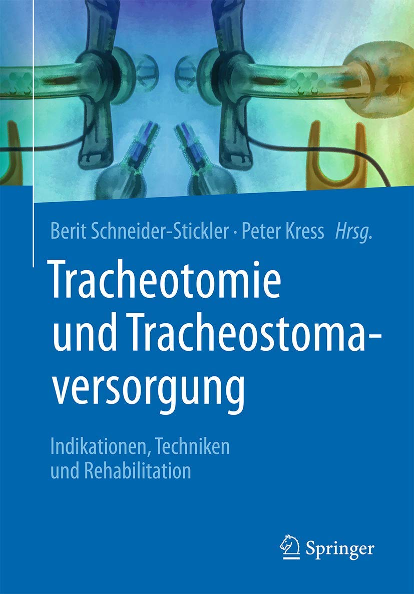 Tracheotomie und Tracheostomaversorgung: Indikationen, Techniken & Rehabilitation Medicine