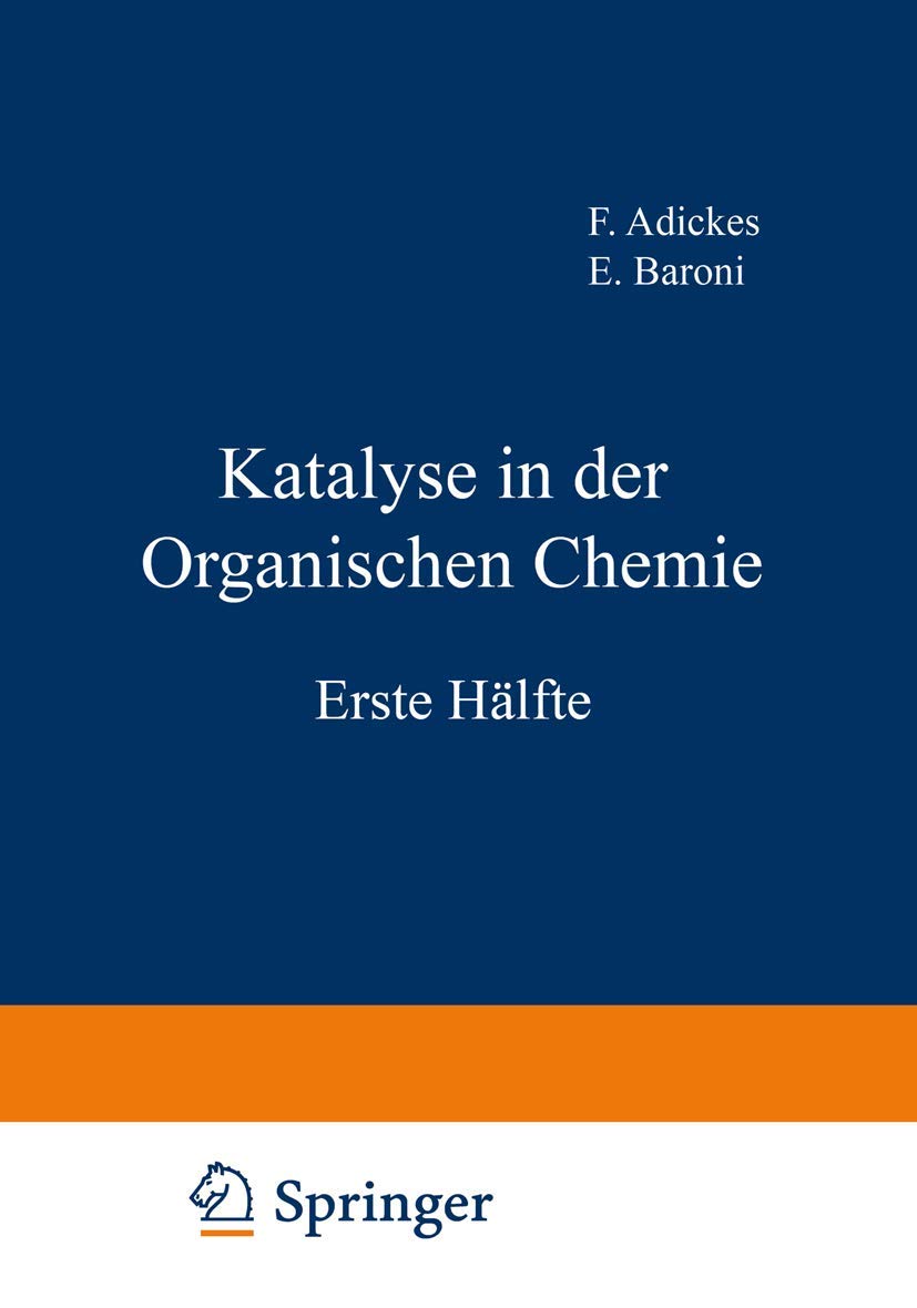 Katalyse in der Organischen Chemie: Erste Hälfte Natural Sciences