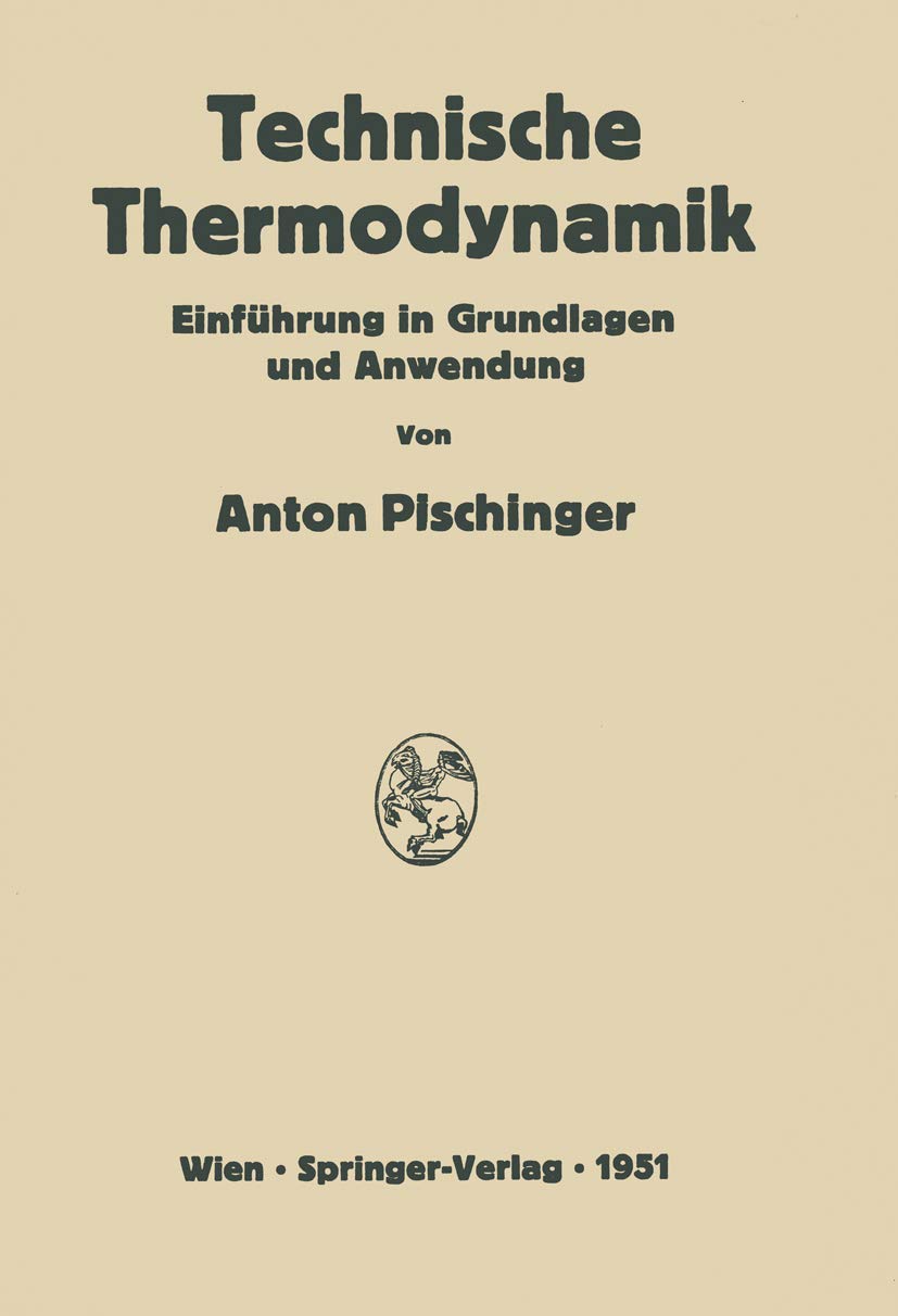 Technische Thermodynamik: Einführung in Grundlagen und Anwendung Media & Communication