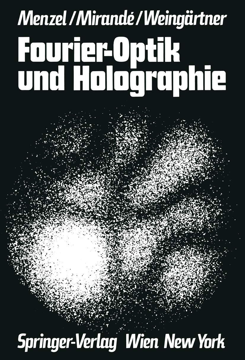 Fourier-Optik und Holographie Natural Sciences