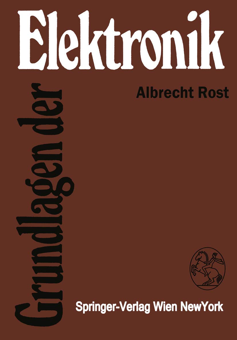 Grundlagen der Elektronik (Reihe Automatisierungstechnik, Band 92) Business & Technology