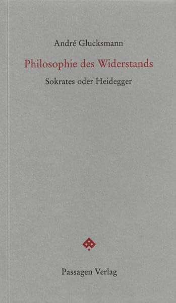 Product Image: Philosophie des Widerstands: Sokrates oder Heidegger (Passagen Forum)