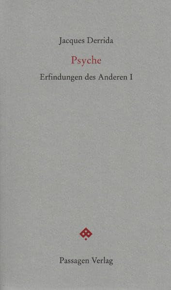 Psyche: Erfindungen des Anderen I (Passagen Forum) Philosophy