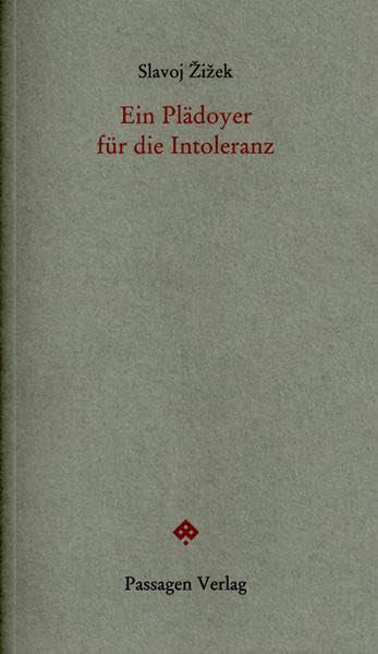 Ein Plädoyer für die Intoleranz (Passagen Forum) Philosophy