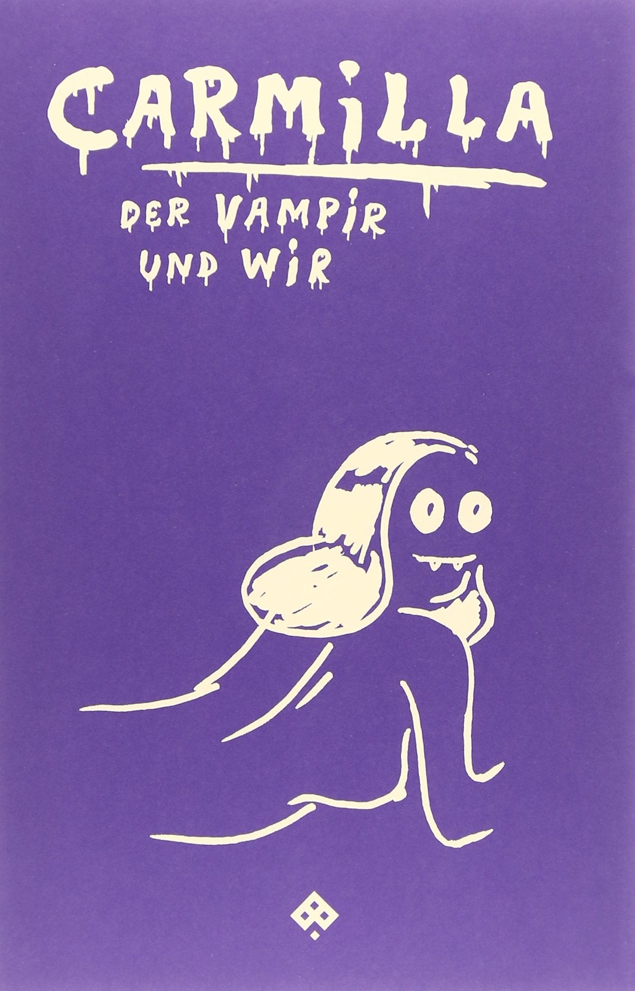 Carmilla, der Vampir und wir book