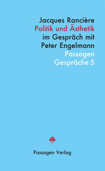 Politik und Ästhetik: Im Gespräch mit Peter Engelmann book