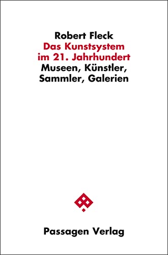 Das Kunstsystem im 21. Jahrhundert Film, Art & Culture