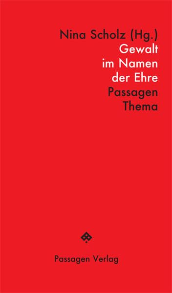 Gewalt im Namen der Ehre Religion & Esotericism