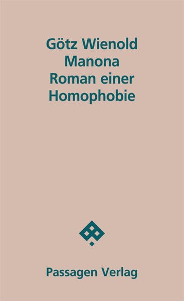 Manona: Roman einer Homophobie (Passagen Literatur) Contemporary literature