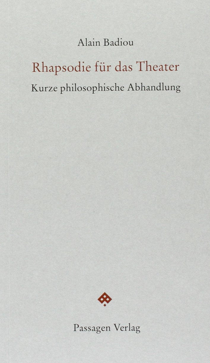 Rhapsodie für das Theater (Passagen forum) Philosophy
