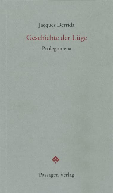 Geschichte der Lüge: Prolegomena (Passagen forum) Philosophy