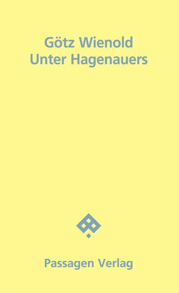 Unter Hagenauers (Passagen Literatur) Contemporary literature