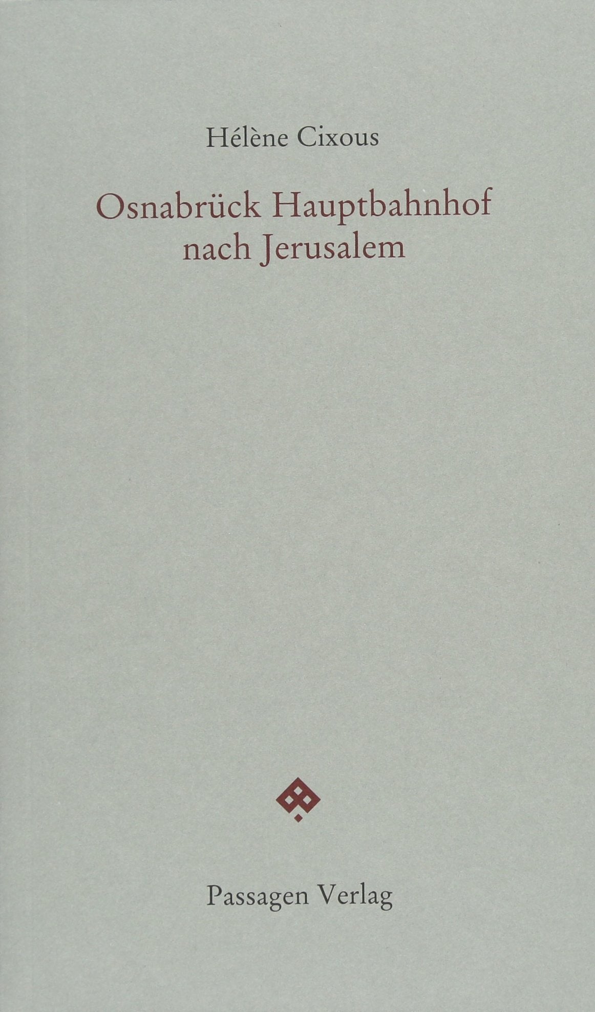 Osnabrück Hauptbahnhof nach Jerusalem Art & Literature