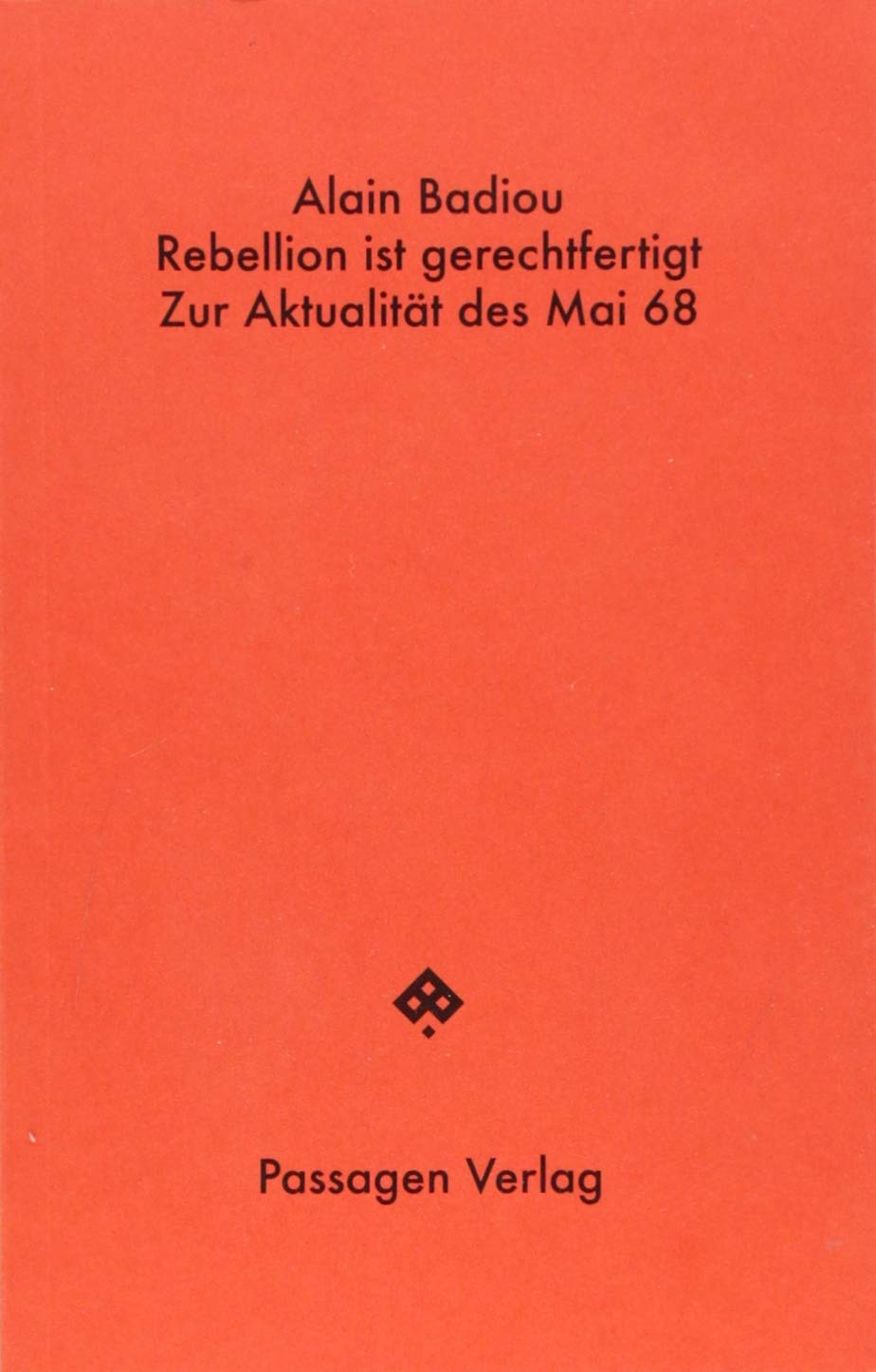 Rebellion ist gerechtfertigt German history