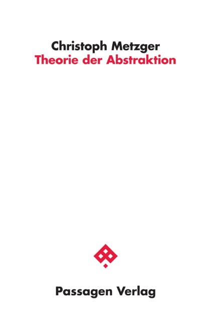 Theorie der Abstraktion (Passagen Kunst) Film, Art & Culture