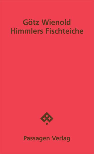 Himmlers Fischteiche: Zwei Stücke (Passagen Literatur) Contemporary literature