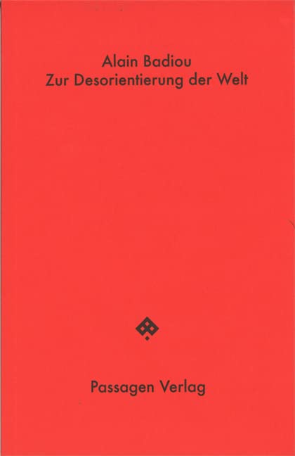 Zur Desorientierung der Welt (Passagen Hefte) Law