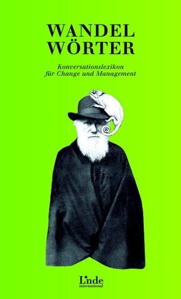 Wandelwörter: Konversationslexikon für Change und Management Business, Finance & Career