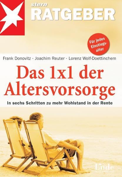 Das 1 x 1 der Altersvorsorge: In 6 Schritten zu mehr Wohlstand in der Rente Legal advice