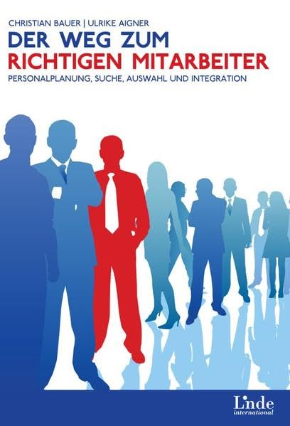 Der Weg zum richtigen Mitarbeiter Business, Finance & Career