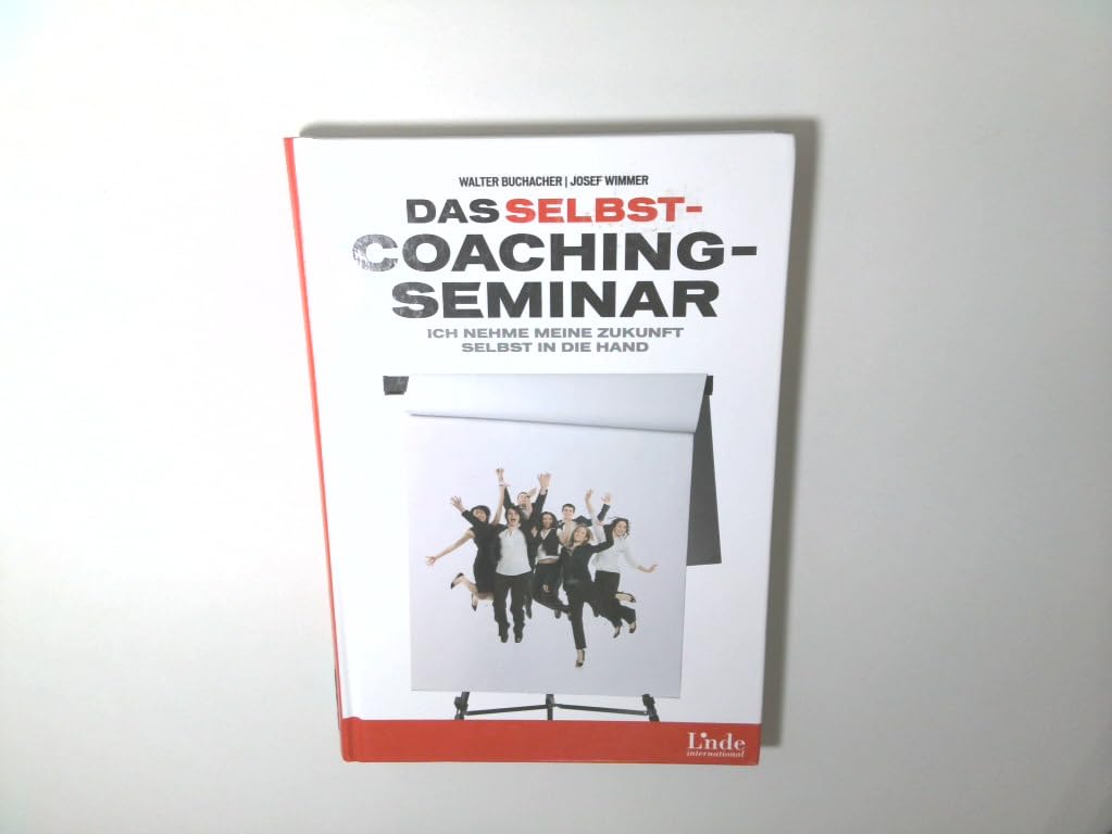 Das Selbstcoaching-Seminar Business, Finance & Career