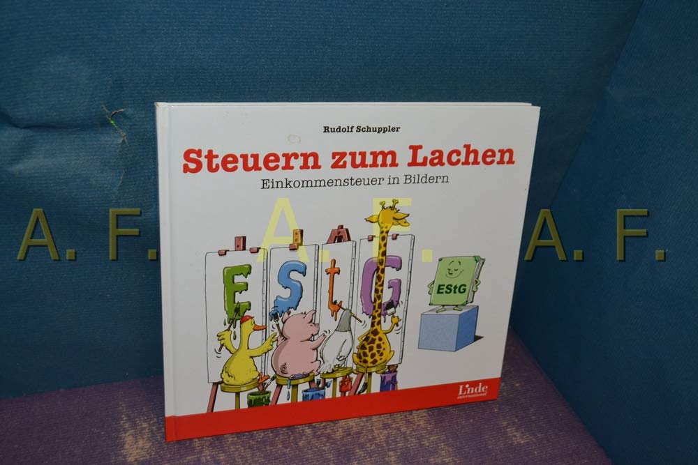 Steuern zum Lachen: Einkommensteuer in Bildern Law