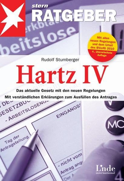 Hartz IV: Das aktuelle Gesetz mit den neuen Regelungen. Mit verständlichen Erklärungen zum Ausfüllen des Antrags (stern-Ratgeber) Business, Finance & Career