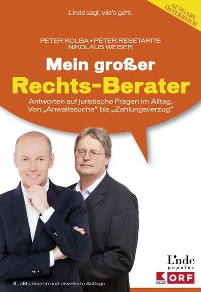 Mein großer Rechts-Berater: Antworten auf alle juristischen Fragen im Alltag. Von Anwaltssuche bis Zahlungsverzug. Mit Neuerungen unter anderem bei: ... Erbschafts- und Schenkungssteuer, Mietrecht Books
