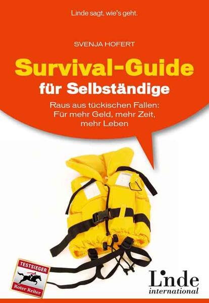 Survival-Guide für Selbständige Business, Finance & Career