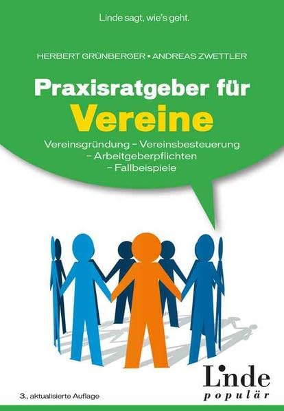 Praxisratgeber für Vereine: Vereinsgründung - Vereinsbesteuerung - Arbeitgeberpflichten - Fallbeispiele (Ausgabe Österreich) book