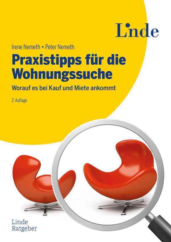Praxistipps für die Wohnungssuche: Worauf es bei Kauf und Miete ankommt (Ausgabe Österreich) Business, Finance & Career