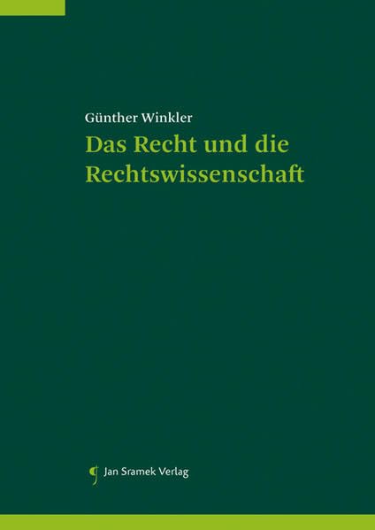 Das Recht und die Rechtswissenschaft Law