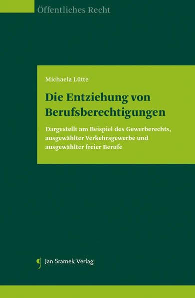 Die Entziehung von Berufsberechtigungen Law