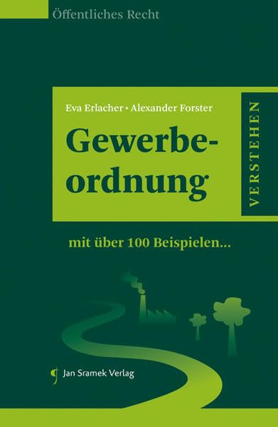 Gewerbeordnung: verstehen mit über 100 Beispielen Law