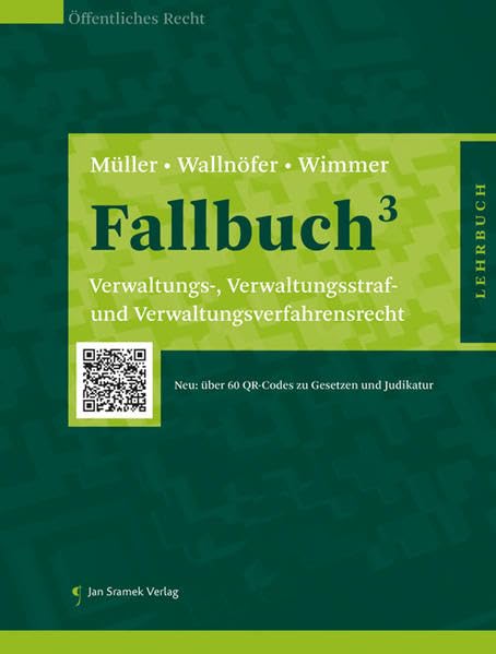 Fallbuch³: Verwaltungs-, Verwaltungsstraf- und Verwaltungsverfahrensrecht Law