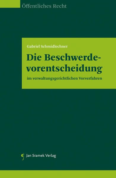 Die Beschwerdevorentscheidung im verwaltungsgerichtlichen Vorverfahren Law