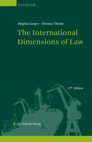 The International Dimensions of Law Law