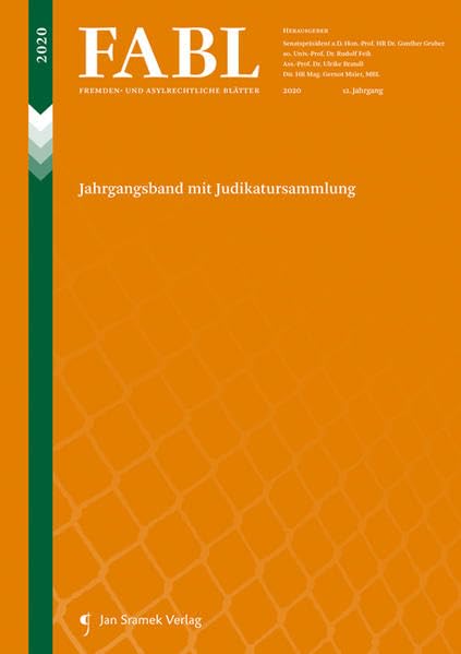 Fremden- und Asylrechtliche Blätter (FABL): Jahrgangsband mit Judikatursammlung 2020 Law