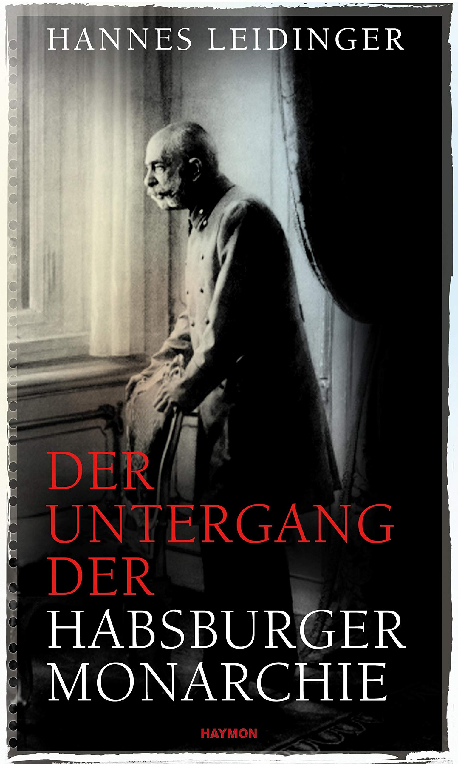 Der Untergang der Habsburgermonarchie General education