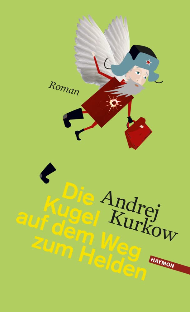 Die Kugel auf dem Weg zum Helden. Roman Contemporary literature