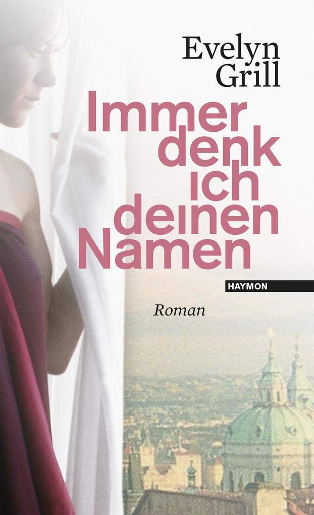 Immer denk ich deinen Namen Contemporary literature