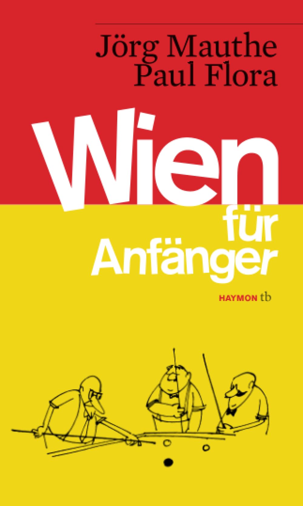 Wien für Anfänger Social Sciences