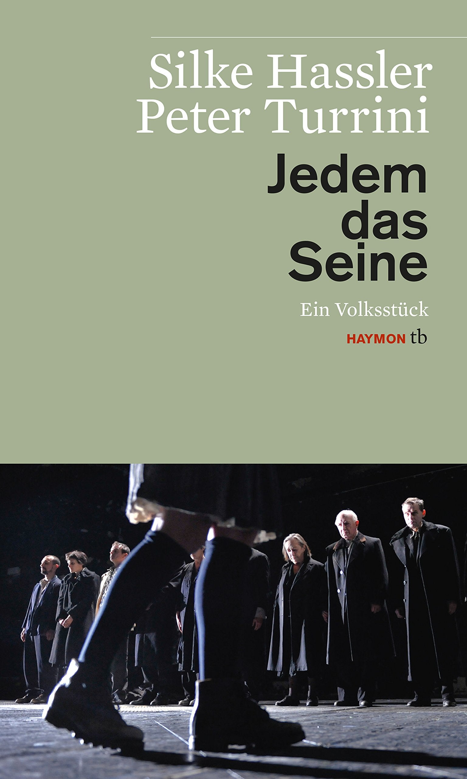Jedem das Seine Drama