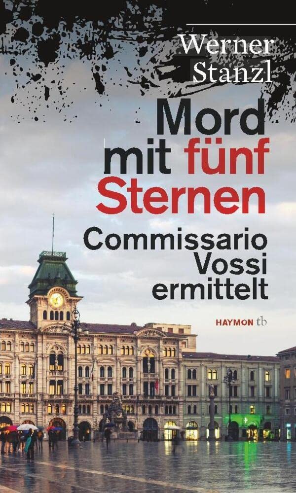 Mord mit fünf Sternen: Commissario Vossi ermittelt Contemporary literature