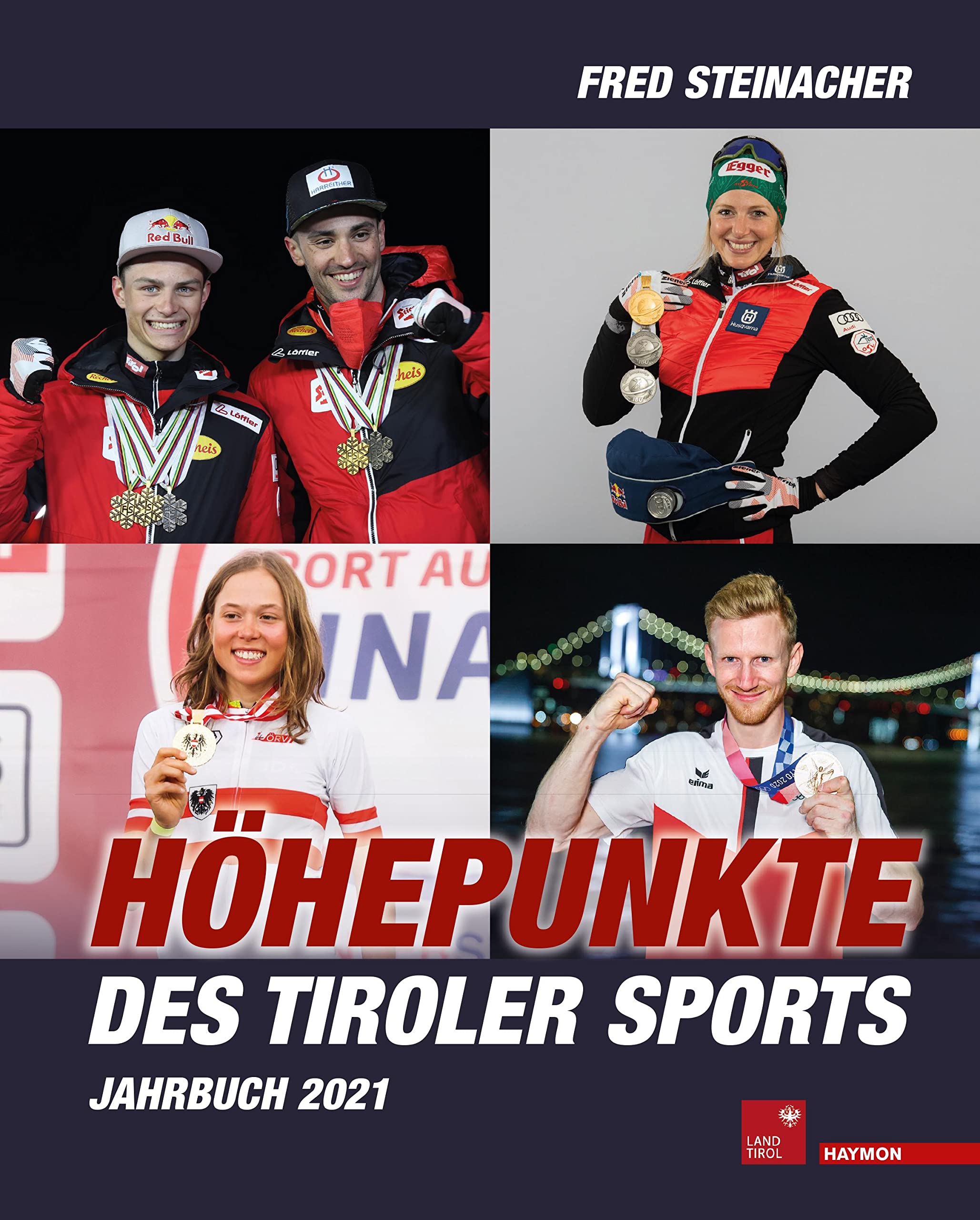 Höhepunkte des Tiroler Sports – Jahrbuch 2021 book