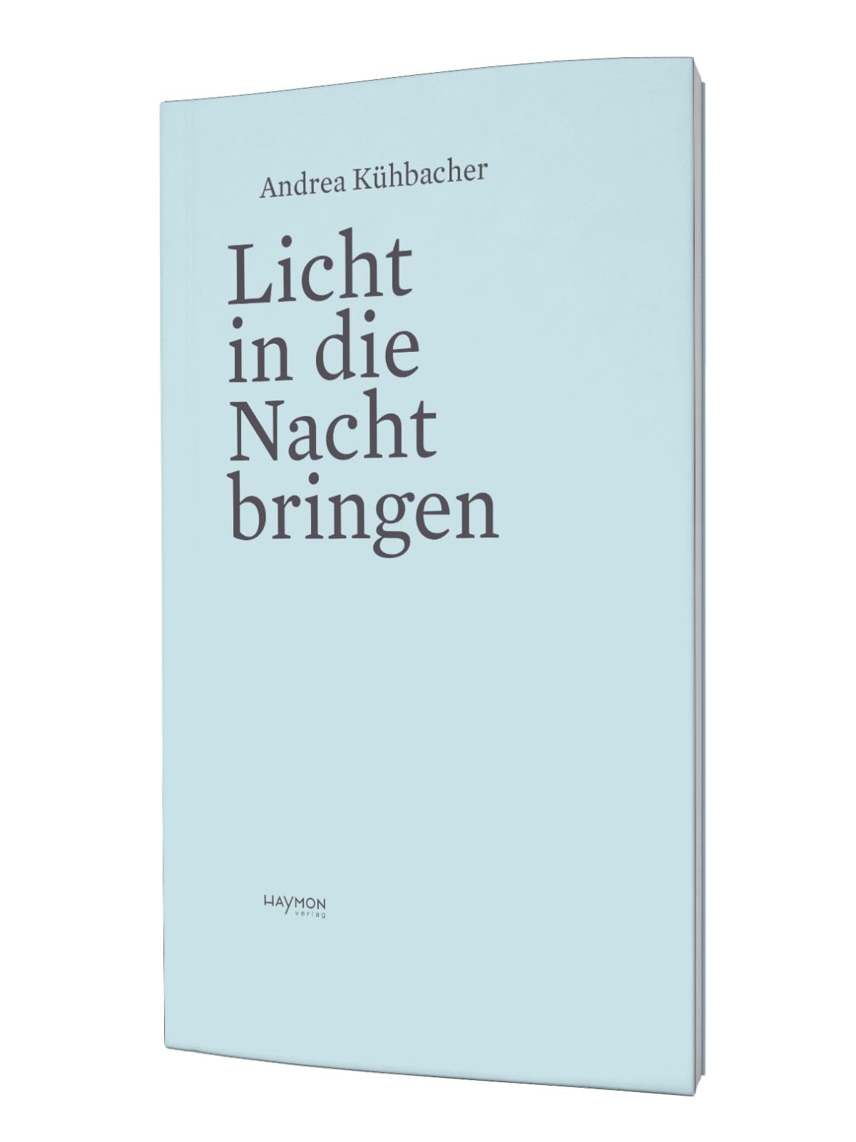 Licht in die Nacht bringen Contemporary literature