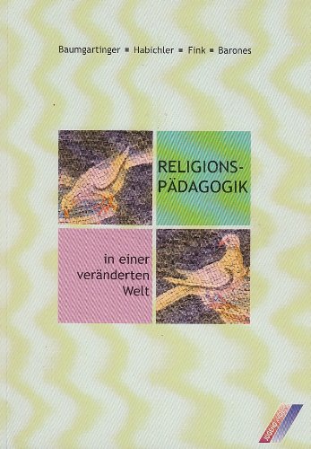 Religionspädagogik in einer veränderten Welt Books