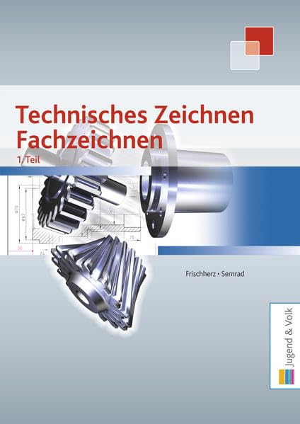Technisches Zeichnen, Fachzeichnen 1. Teil Study Guides