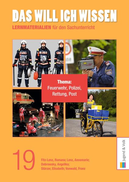 Das will ich wissen. Lernmaterialien für den Sachunterricht / Das will ich wissen 19: Feuerwehr, Polizei, Rettung, Post Study Guides