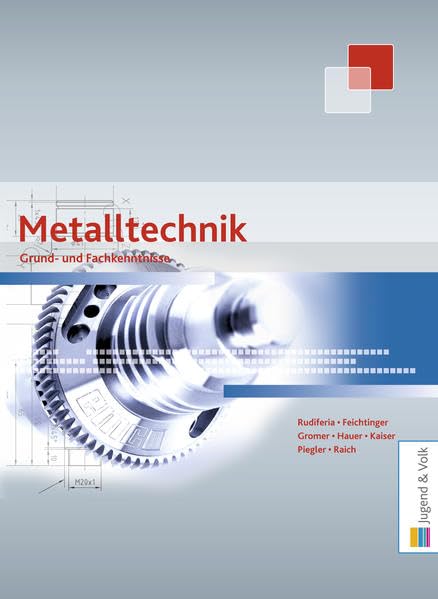 Metalltechnik: Grund- und Fachkenntnisse book